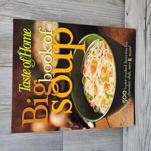 Taste of Home Big Book of Soup Spiral Recipe Cookbook 2008